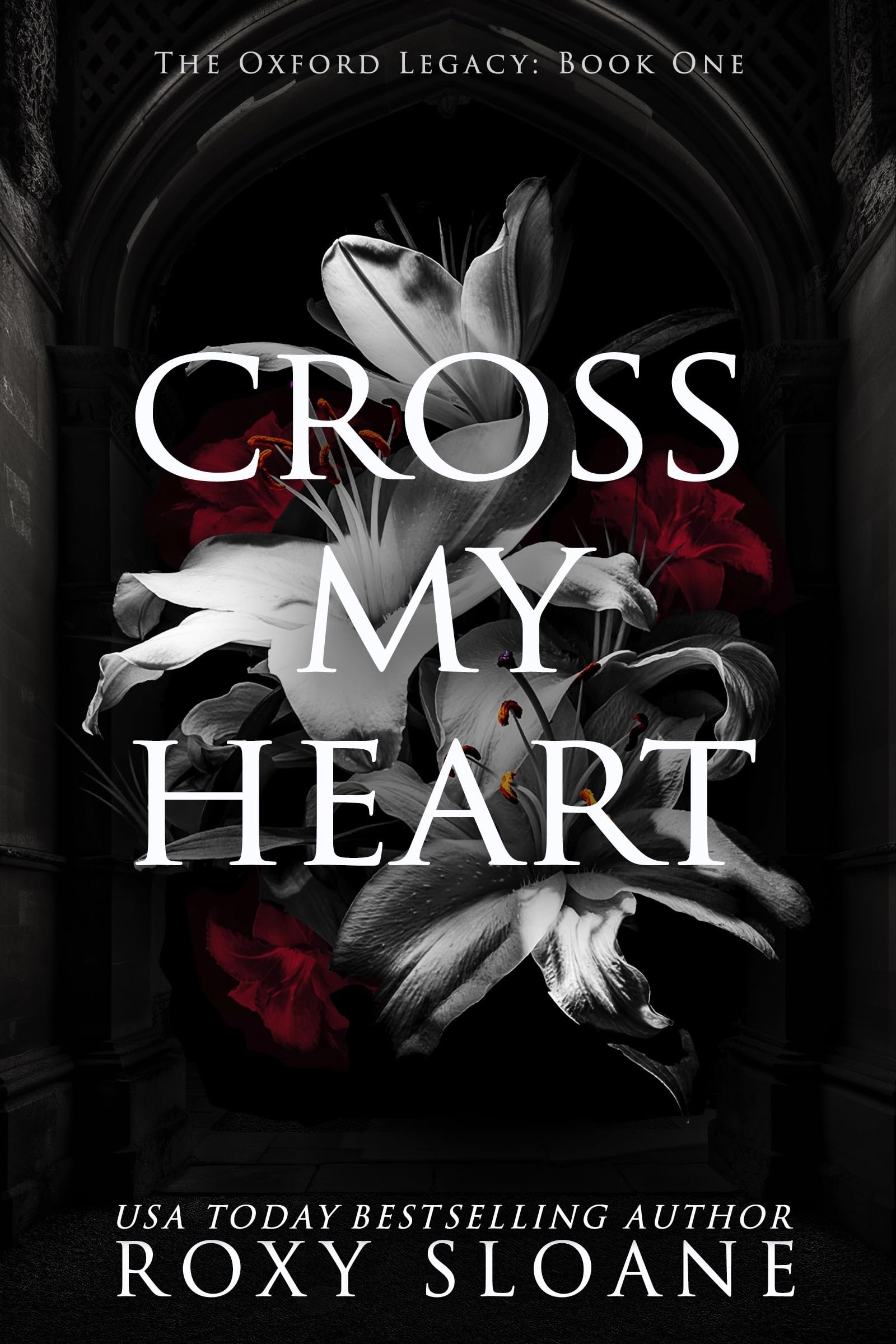 Cross My Heart: A Spicy Dark Academia Romance (The Oxford Legacy Book 1) Cover